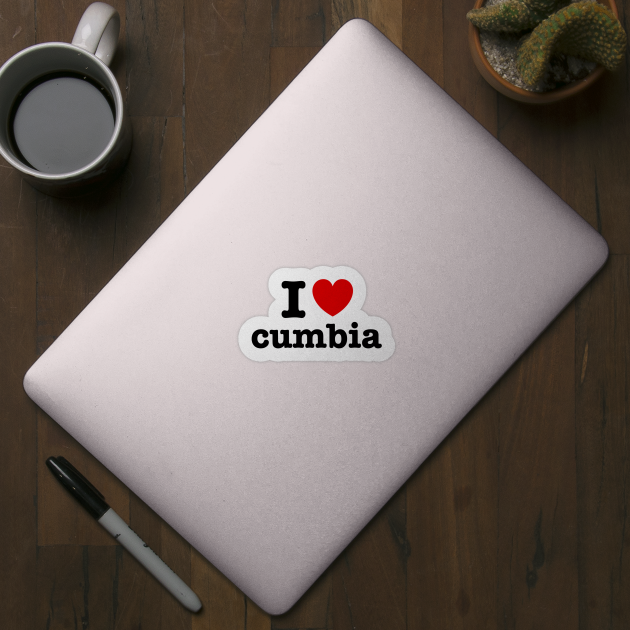 I love cumbia - I heart cumbia - Amo la cumbia by verde